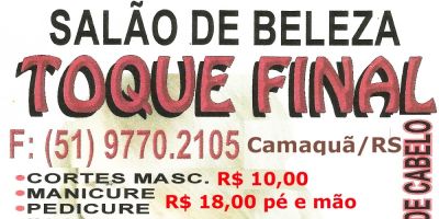 PUBLICIDADE: Salão de Beleza Toque Final - Camaquã/RS