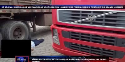 Caminhoneiro morre ao cair de caminhão e bater com a cabeça em Rio Grande