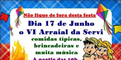 Na próxima sexta-feira tem o VI Arraial da Servi Camaquã. Venha participar!