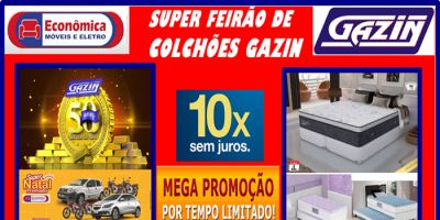Super feirão de colchões Gazin Econômica Móveis e Eletro - Camaquã-RS