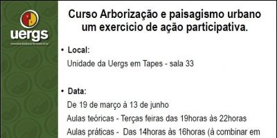 Uergs de Tapes oferece curso de Arborização e paisagismo urbano