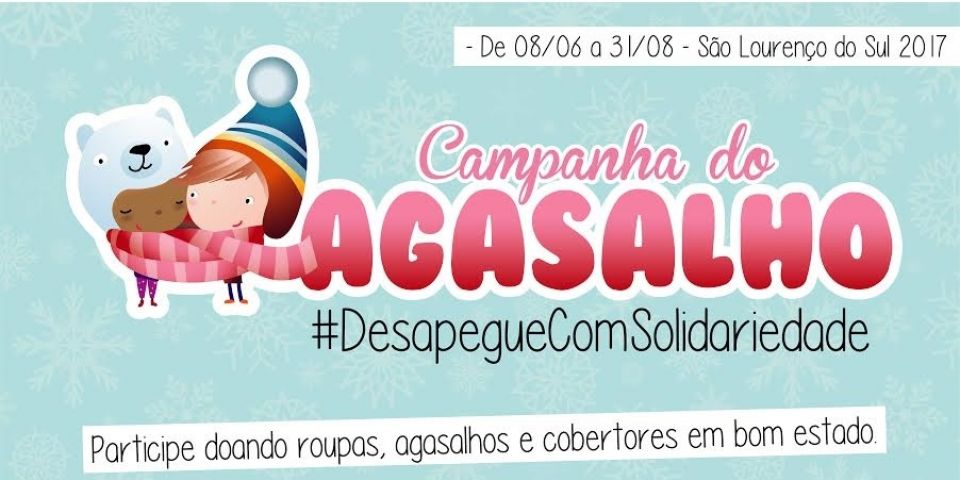 Prefeitura de São Lourenço do Sul lança Campanha do Agasalho 2017