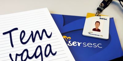 Sesc de Camaquã tem duas oportunidades de trabalho; envie seu currículo
