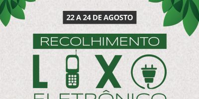 Dias 22, 23 e 24 acontece em Camaquã a Campanha de Recolhimento do Lixo Eletrônico