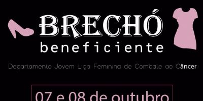 Liga Feminina de Combate ao Câncer, de Camaquã, realiza Brechó Beneficente dias 7 e 8 de outubro