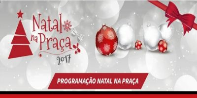 Sexta-feira tem mais Natal na Praça em Camaquã