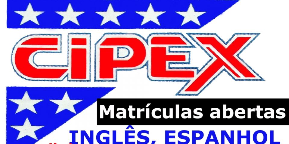 Cipex Idiomas: aprenda Inglês, Espanhol e Francês. Matrículas abertas