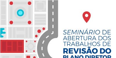 Seminário de abertura dos trabalhos de revisão do Plano Diretor de SLS ocorre na próxima sexta