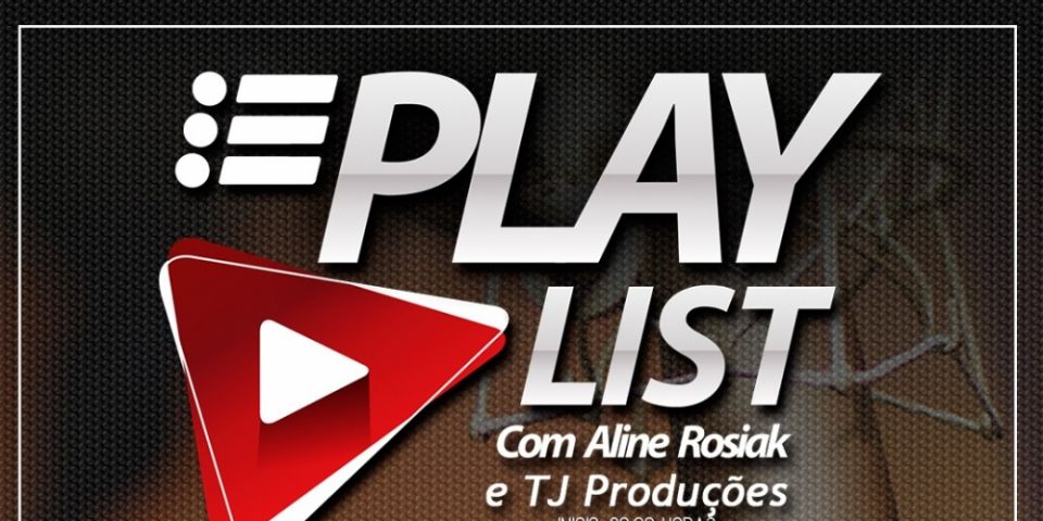 Excepcionalmente, o Play List vai ao ar nesta quinta pela Rádio São José do Patrocínio 92.3 FM