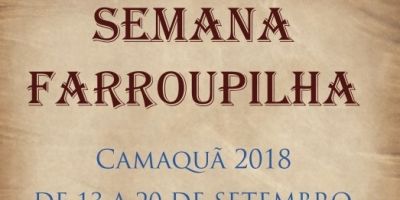 Confira a programação da Semana Farroupilha 2018 em Camaquã (RS)