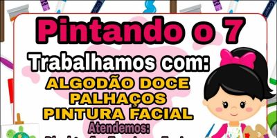 Pintando o 7. Trabalhamos com algodão doce, palhaços e pintura facial - Camaquã (RS)