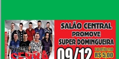 Hoje tem Super Domingueira no Salão Central com a Banda Portal da Serra