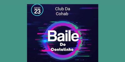 O "Baile do Contatinho" agita Camaquã nesta sexta-feira (23)