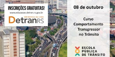 DetranRS abre inscrição para curso sobre comportamento transgressor no trânsito