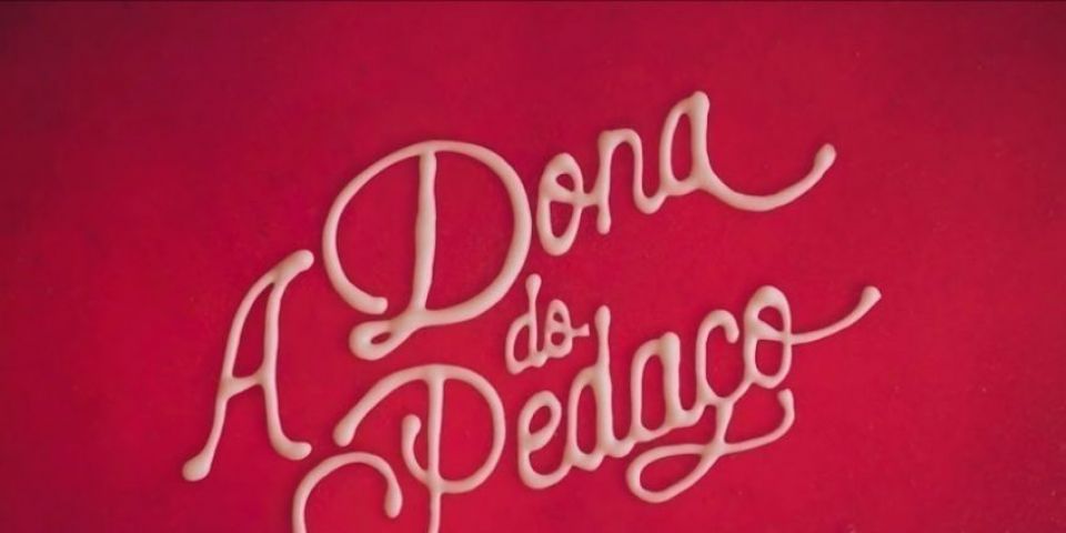 A Dona do Pedaço: resumo dos capítulos de 14 a 19 de outubro