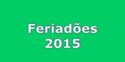 Confira as datas de todos os feriadões nacionais de 2015