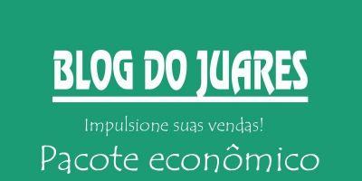 Blog do Juares lança pacote econômico de publicidade para pequeno e microempresário