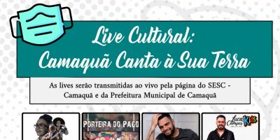 Secretaria da Cultura divulga agenda da Live Cultural em Camaquã