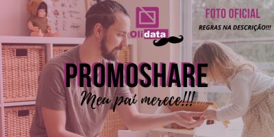 Olidata promove Promoshare do Mês dos Pais