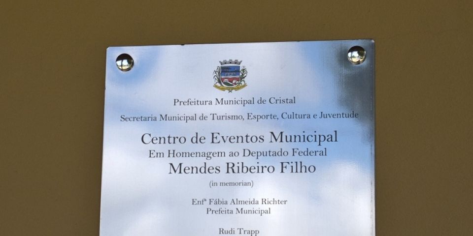 Inaugurado Centro Municipal de Eventos de Cristal