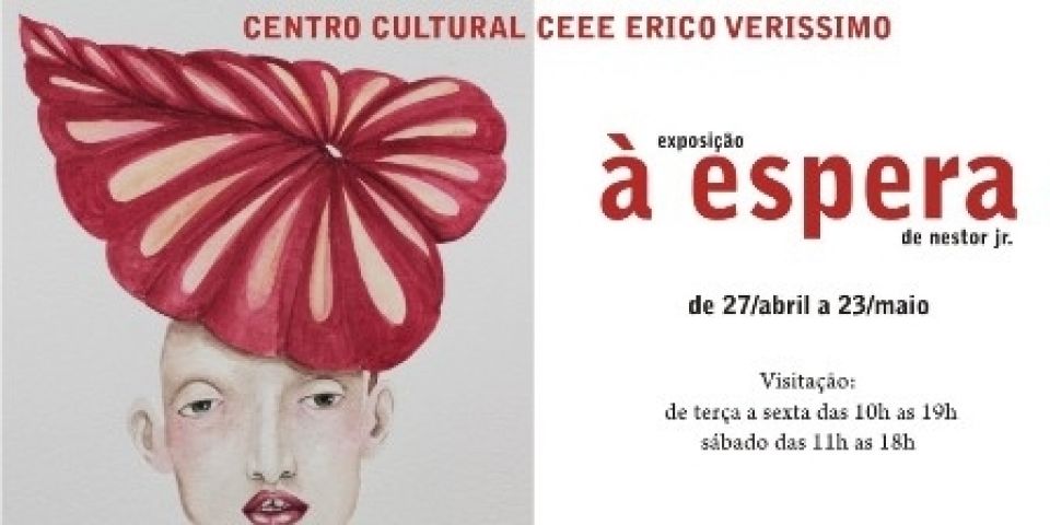 Centro Cultural CEEE Erico Verissimo promove a mostra 'à espera'