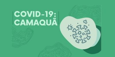 Camaquã registra 24 novos casos de covid-19