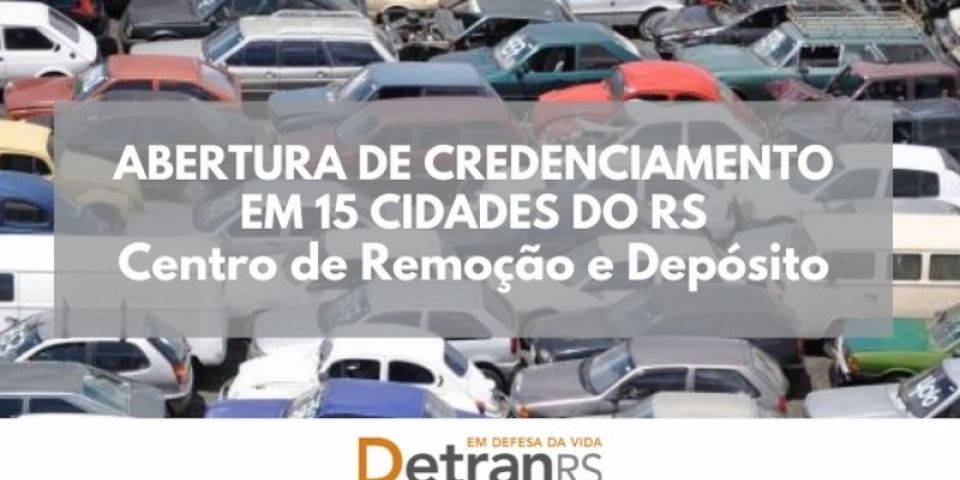 Aberto credenciamento para Centro de Remoção e Depósito em São Lourenço do Sul e mais 14 municípios 