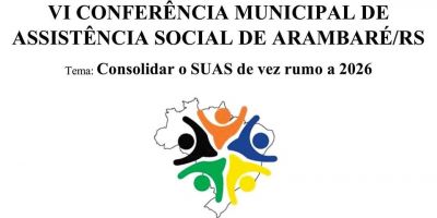 Ocorre nesta quinta a VI Conferência Municipal de Assistência Social de Arambaré