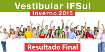 Disponível resultado do Vestibular de Inverno 2015 do IFSul Câmpus Camaquã 