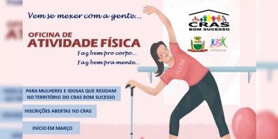 Estão abertas as inscrições para oficina de atividade física no Cras Bom Sucesso