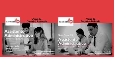 Formatta RH disponibiliza duas vagas de carteira assinada para Assistente Administrativo