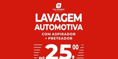 Conheça os serviços do Posto de Lavagem Automotiva Tio George em Camaquã