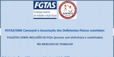 O FGTAS/Sine Camaquã e Associação dos Deficientes Físicos promovem palestra para PCDs