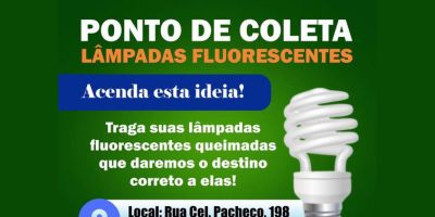 Prefeitura de Tapes divulga ponto de coleta de lâmpadas fluorescentes