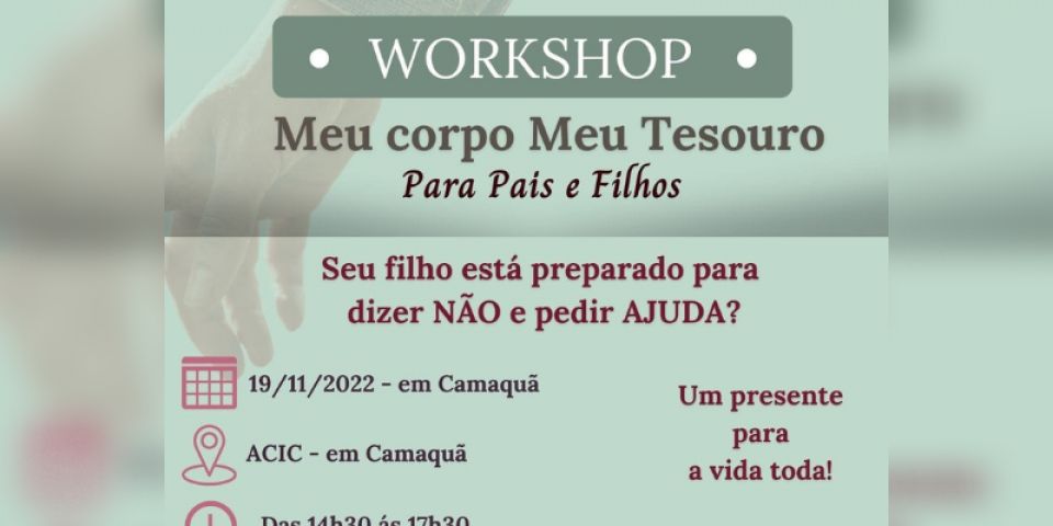 Prevenção ao abuso sexual infantil é tema de 1º Workshop para Pais e filhos em Camaquã