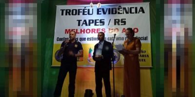 29ª Região Policial é agraciada com o Troféu Evidência Tapes/RS