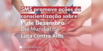 Secretaria da Saúde de Camaquã promove ações de conscientização sobre o Dia Mundial de Luta contra Aids