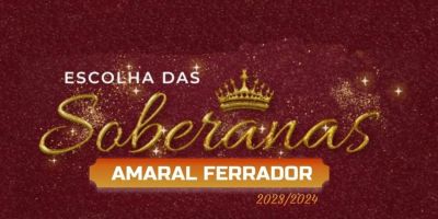 Abertas as inscrições para a Escolha das Soberanas de Amaral Ferrador 2023/2024