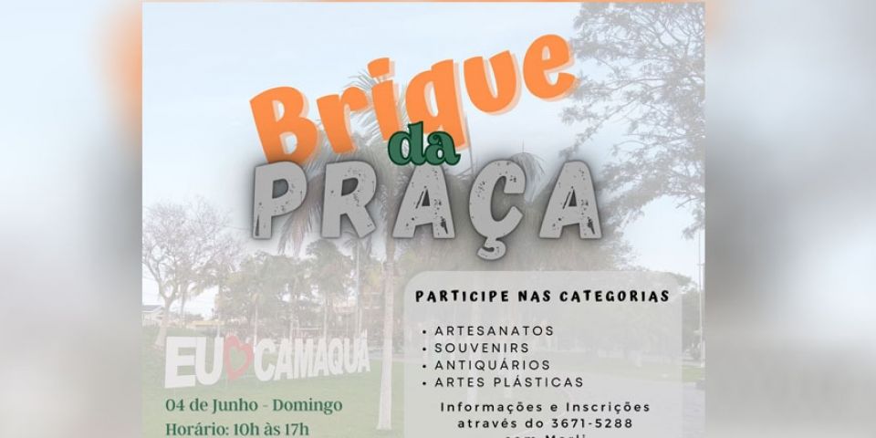 Prefeitura de Camaquã lança Projeto Brique na Praça