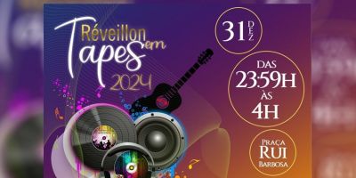 Réveillon em Tapes 2024 contará com som com DJs e músicas ao vivo