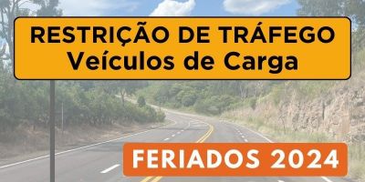 Daer divulga calendário de restrição de tráfego de caminhões em feriados de 2024