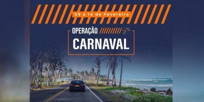 PRF inicia Operação Rodovida Carnaval nas rodovias federais do RS