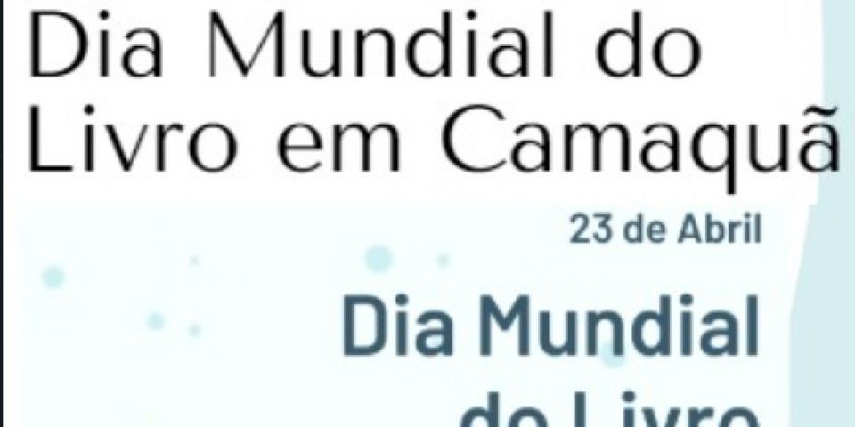 Camaquã irá realizar atividades em alusão ao Dia Mundial do Livro 