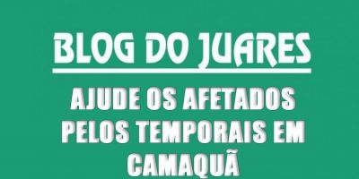 Confira como ajudar as vítimas dos alagamentos no interior de Camaquã   