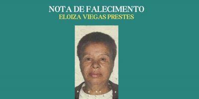 OBITUÁRIO: Nota de Falecimento de Eloiza Viegas Prestes, de 70 anos