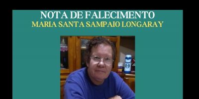 OBITUÁRIO: Nota de Falecimento de Maria Santa Sampaio Longaray, de 66 anos 