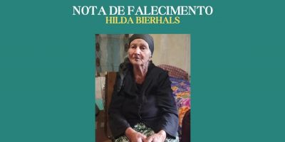 OBITUÁRIO: Nota de Falecimento de Hilda Bierhals, de 91 anos