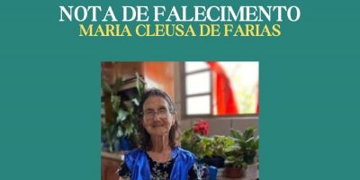 OBITUÁRIO: Nota de Falecimento de Maria Cleusa de Farias, de 86 anos