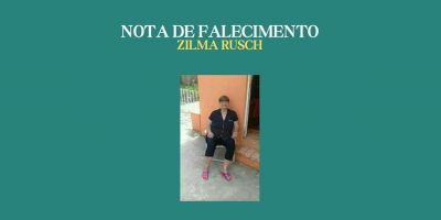 OBITUÁRIO: Nota de Falecimento de Zilma Rusch, de 77 anos 