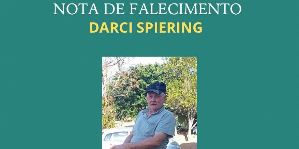 OBITUÁRIO: Nota de Falecimento de Darci Spiering, de 72 anos
